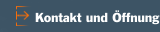Kontakt und Öffnung